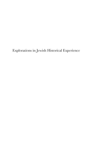 Explorations in Jewish Historical Experience: The Civilizational Dimension