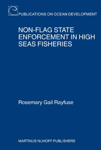 Non-Flag State Enforcement in High Seas Fisheries