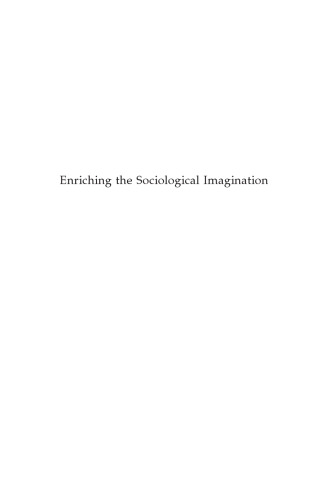 Enriching the Sociological Imagination: How Radical Sociology Changed the Discipline (Studies in Critical Social Sciences)