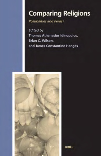 Comparing Religions: Possibilities and Perils? (Numen Book Series)