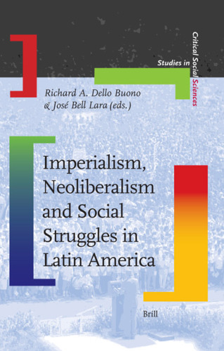 Imperialism, Neoliberalism and Social Struggles in Latin America