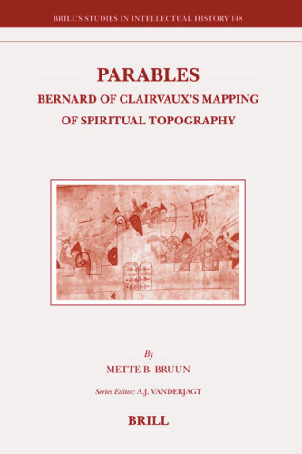 Parables: Bernard of Clairvauxs Mapping of Spiritual Topography