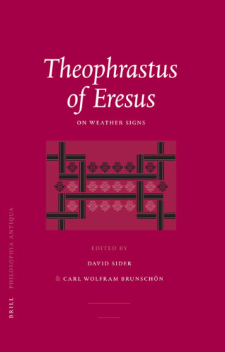 Theophrastus of Eresus: On Weather Signs (104) (Philosophia Antiqua)