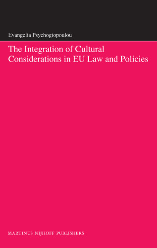 The integration of cultural considerations in EU law and policies