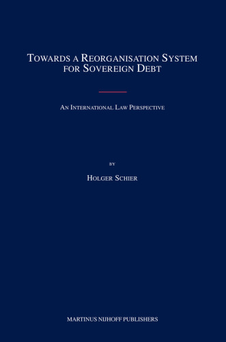 Towards a Reorganisation System for Sovereign Debt