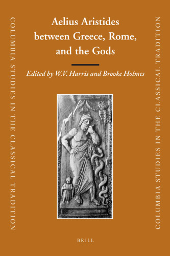 Aelius Aristides between Greece, Rome, and the Gods