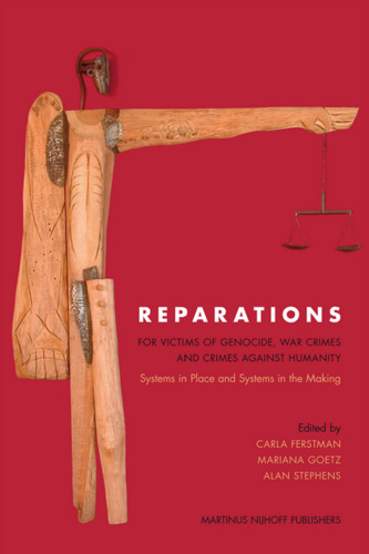 Reparations for Victims of Genocide, War Crimes and Crimes against Humanity