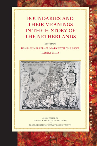 Boundaries and their Meanings in the History of the Netherlands