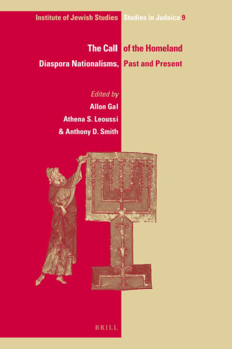 The Call of the Homeland: Diaspora Nationalisms, Past and Present