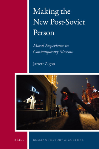 Making the New Post-Soviet Person