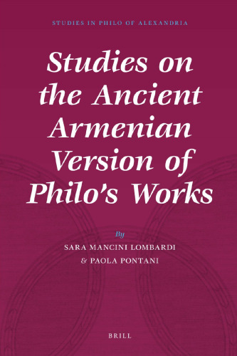 Studies on the Ancient Armenian Version of Philo’s Works