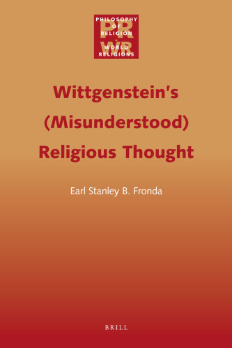 Wittgenstein's Misunderstood Religious Thought