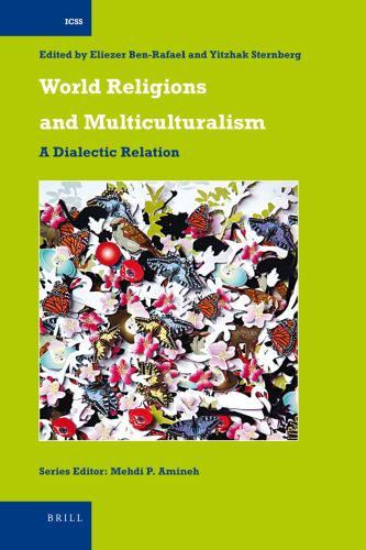World Religions and Multiculturalism: A Dialectic Relation (International Comparative Social Studies)
