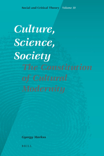 Culture, Science, Society: The Constitution of Cultural Modernity