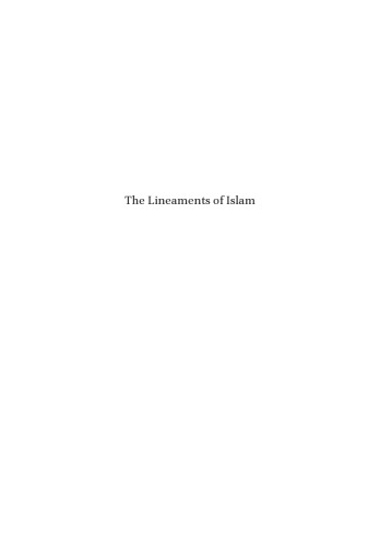 The Lineaments of Islam: Studies in Honor of Fred McGraw Donner