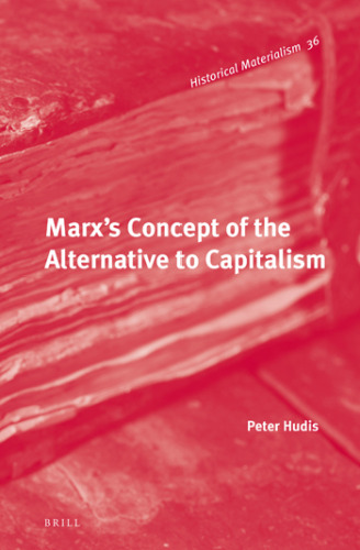 Marx's concept of the alternative to capitalism