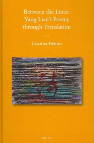 Between the Lines: Yang Lian's Poetry Through Translation