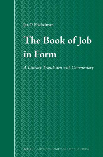 The Book of Job in Form: A Literary Translation With Commentary