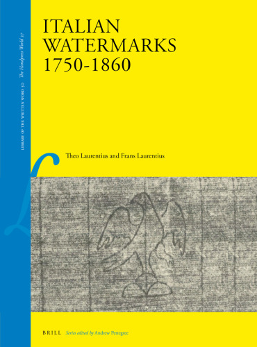 Italian Watermarks 1750-1860 (Library of the Written Word)