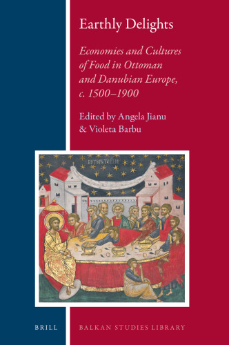 Earthly Delights (Balkan Studies Library, 23)