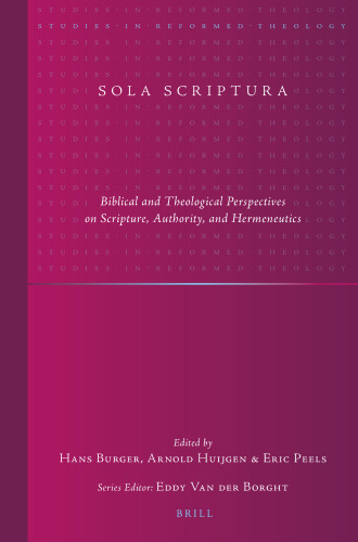 Sola Scriptura (Studies in Reformed Theology, 32)