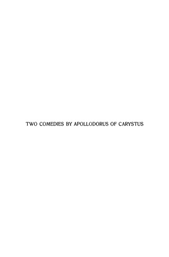 Two Comedies by Apollodorus of Carystus: Terence's Hecyra and Phormio