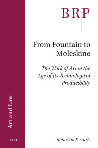 From Fountain to Moleskine (Brill Research Perspectives: Art and Law)
