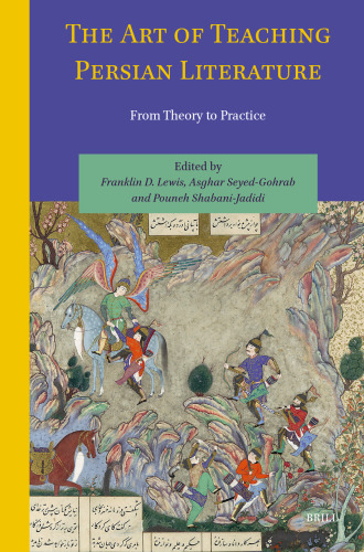 The Art of Teaching Persian Literature: From Theory to Practice
