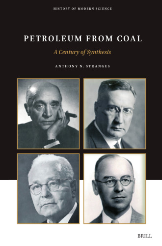 Petroleum from Coal: A Century of Synthesis