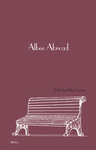Albee Abroad (New Perspectives in Edward Albee Studies, 5)
