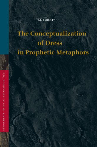 The Conceptualization of Dress in Prophetic Metaphors