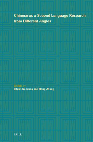 Chinese As a Second Language Research from Different Angles (Language Learning and Multilingualism, 1)