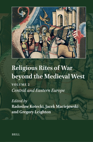 Religious Rites of War Beyond the Medieval West