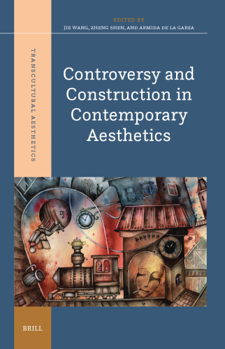 Controversy and Construction in Contemporary Aesthetics