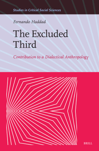 The Excluded Third: Contribution to a Dialectical Anthropology