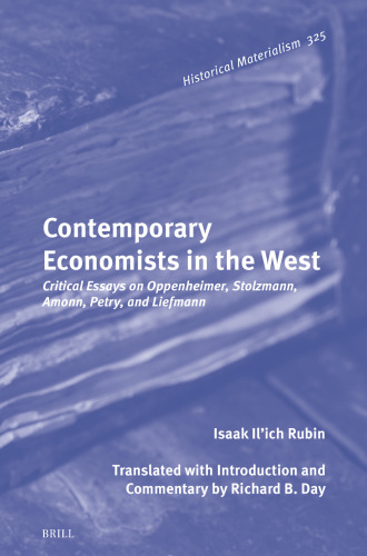 Contemporary Economists in the West: Critical Essays on Oppenheimer, Stolzmann, Amonn, Petry, and Liefmann