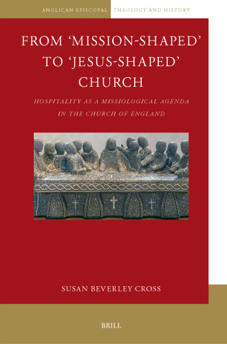 From 'Mission-Shaped' to 'Jesus-Shaped' Church: Hospitality as a Missiological Agenda in the Church of England