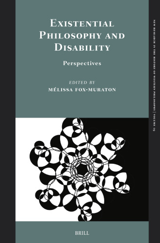 Existential Philosophy and Disability: Perspectives