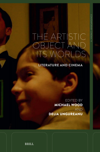 The Artistic Object and Its Worlds: Literature and Cinema