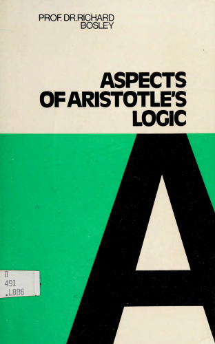Aspects of Aristotle's Logic