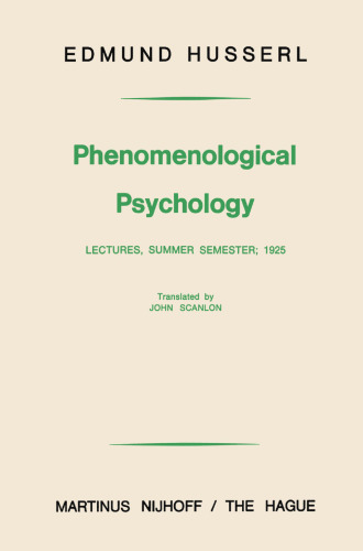 Phenomenological Psychology: Lectures, Summer Semester, 1925