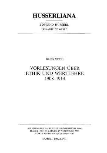 Vorlesungen über Ethik und Wertlehre. 1908–1914