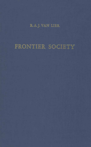 Frontier Society: A Social Analysis of the History of Surinam