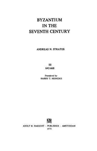 Byzantium in the Seventh Century, 3: 642-668