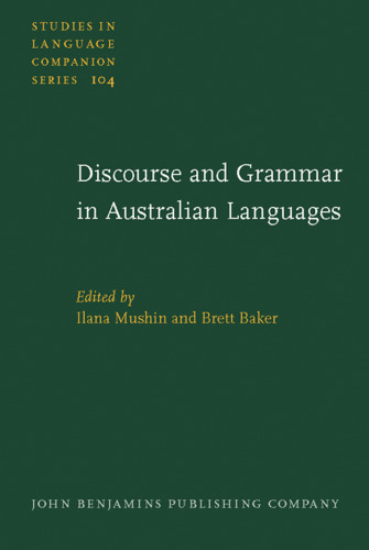 Discourse and Grammar in Australian Languages (Studies in Language Companion Series)