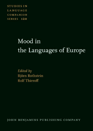 Mood in the Languages of Europe (Studies in Language Companion Series)