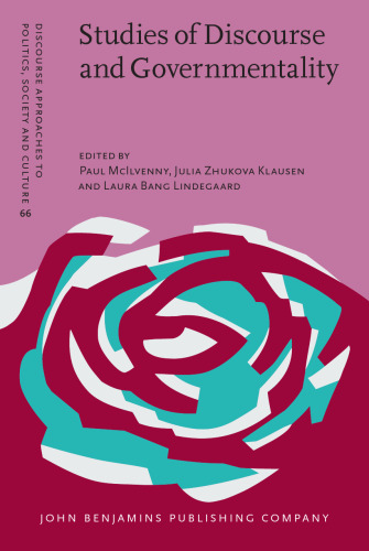 Studies of Discourse and Governmentality (Discourse Approaches to Politics, Society and Culture)