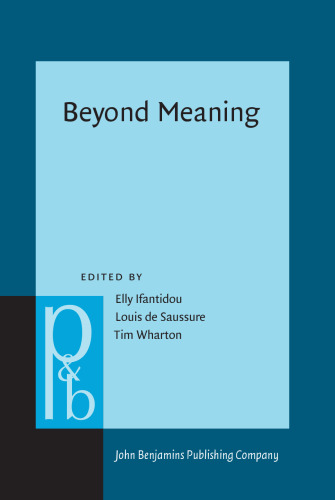Beyond Meaning