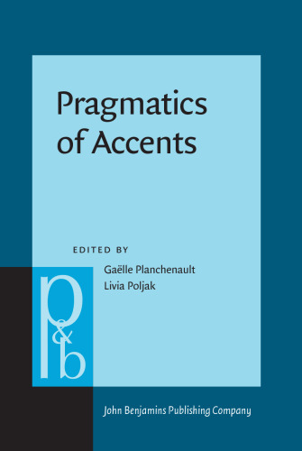 Pragmatics of Accents