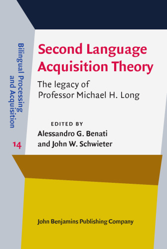 Second Language Acquisition Theory (Bilingual Processing and Acquisition)